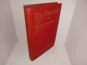 The Tragedy of Armenia (1918) ~ by Bertha S. Papazian