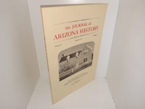 The Journal of Arizona History: Vol. 13, No. 2, Summer 1972 (1972)