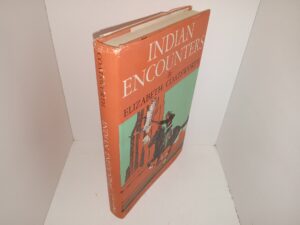 Indian Encounters: An Anthology of Stories and Poems (1960) ~ by Elizabeth Coatsworth