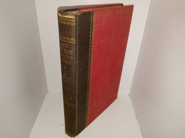 Out of the Southwest: A Texas Boy (Signed & Inscribed by the Author) (1936) ~ by Samuel W. Traylor, Sr.