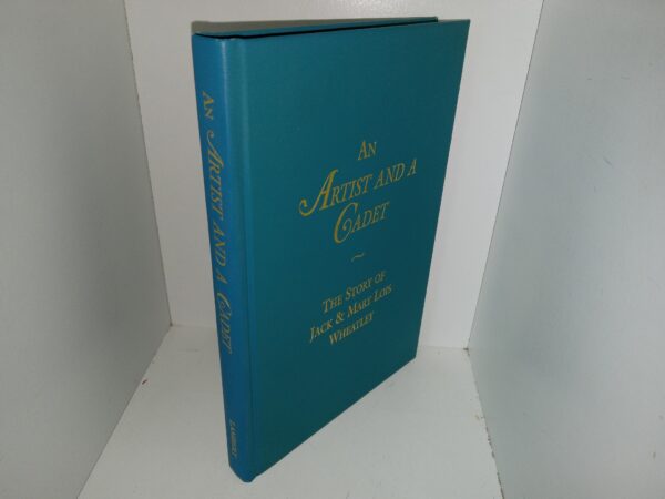 An Artist and a Cadet: the Story of Jack & Mary Lois Wheatley (Unknown Publishing Date) ~ by Melissa Lambert