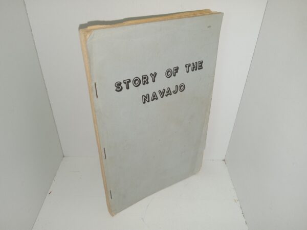 Story of the Navajo (1953) ~ by R. Ethelyn Miller