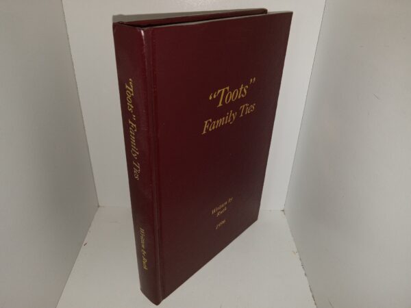 “Toots” Family Ties (1996) ~ by Ruth B. Fisher Fewkes