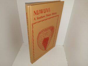 Nuwuvi: A Southern Paiute History (1976) ~ Unknown Author