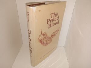 The Proud Blood (1979) ~ by Maxine Anderson Henrie