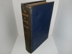 The Worship of Nature: Vol. 1 (1926) ~ by Sir. James George Frazer, O.M., F.R.S., F.B.A.