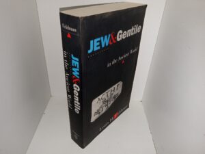 Jew & Gentile in the Ancient World: Attitudes and Interactions from Alexander to Justinian (1993) ~ by Louis H. Feldman