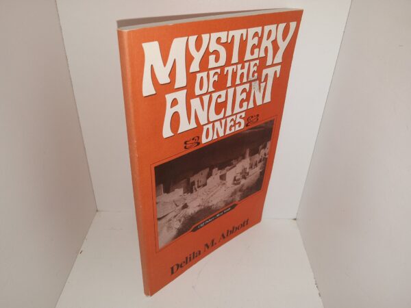 Mystery of the Ancient Ones (Signed & Inscribed) (1995) ~ by Delila M. Abbott