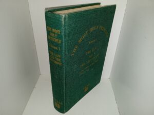 The Most Holy Principle: Vol. 1, The Law and the Testimony, 5 Dec. 1805 – 3 Mar. 1887 (1970) ~ Unknown Author
