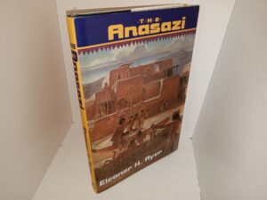 The Anasazi (1993) ~ by Eleanor H. Ayer