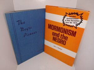 2 Books about Mormons and Black History: The Negro Pioneer / Mormonism and the Negro (See Details)