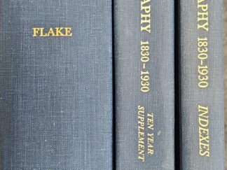 Mormon Bibliography 1830-1930 — 3 Large Sized Hardcovers —  Chad J. Flake & Dale L. Morgan