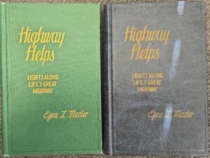 Highway Helps: Lights Along Life’s Great Highway — Ezra L. Marler — Hardbound