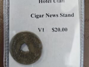 Token — Hotel Utah — Cigar News Stand