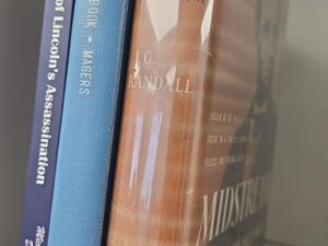 3 Book Bundle about Abraham Lincoln — Midstream: Lincoln the President / The Lincoln Book / The True History of Lincoln’s Assassination — Hardbounds