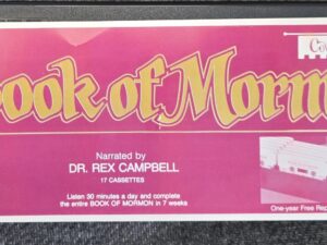 Book of Mormon — On Cassettes — Narrated by Dr. Rex Campbell / Only 15 of the 17 Cassettes are in the Case