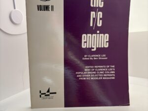 The R/C Engine Vol II by Clarence Lee
