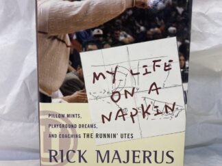 My Life on a Napkin – Rick Majerus – Hardcover with dust jacket – 1999 – Inscription from Author