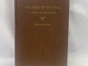 The Signs of the Times – Joseph Fielding Smith – Hardcover – 1943