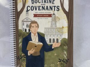 The Doctrine and Covenants and Church History Study Book for Kids and Youth – Shannon Foster – Spiral Bound – 2020