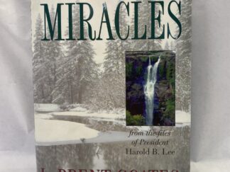 Modern-Day Miracles – Compiled by L. Brent Goates – Hardcover with dust jacket – 1996