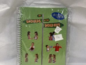 The Shoulds and the Should Nots – Positive Parenting – Spiral Bound – 2019
