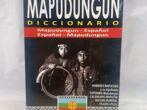 Mapudungun Dictionary, Mapudungun to Spanish – Ediciones Olimpo – Paperback – 2010