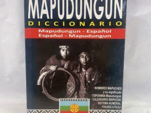 Mapudungun Dictionary, Mapudungun to Spanish – Ediciones Olimpo – Paperback – 2010
