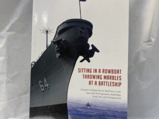 Sitting in a Rowboat Throwing Marbles at a Battleship – Andrew Pipanne – Paperback – 2012