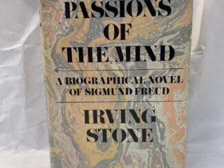 The Passions of the Mind - Irving Stone - Hardcover with dust jacket - 1971 - Signed First Edition