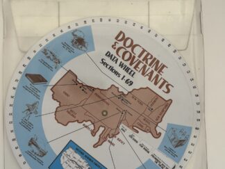 Doctrine and Covenants Data Wheel — Sections 1-69 (on the front) and Sections 70-Manifesto (on the back side)