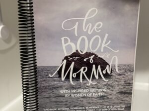 The Book of Mormon with Inspired Artwork by Women of Faith