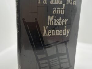 Pa and Ma and Mister Kennedy (1965) by Jim Comstock