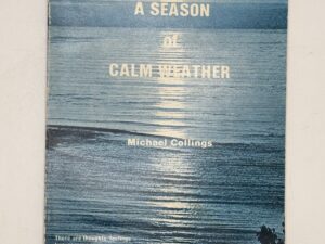 A Season of Calm Weather (1974) by Michael Collings