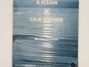 A Season of Calm Weather (1974) by Michael Collings