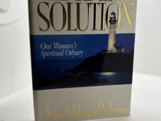The Simeon Solution: One Woman’s Spiritual Journey (1995) by Anne Osborn Poelman