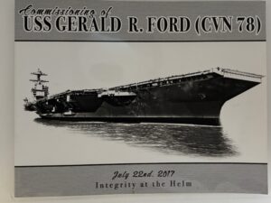 The Commissioning of the USS Gerald R. Ford July 22, 2017