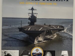 Integrity at the Helm: USS Gerald R. Ford