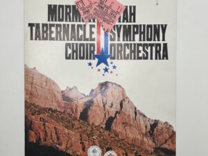 Mormon Tabernacle Choir & the Utah Symphony Orchestra Concert June 15, 1976 with Ticket Stubs