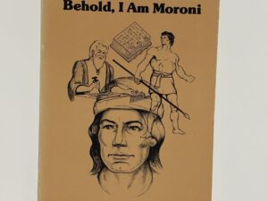 Behold, I Am Moroni (1976) by Robert Barlow Fox