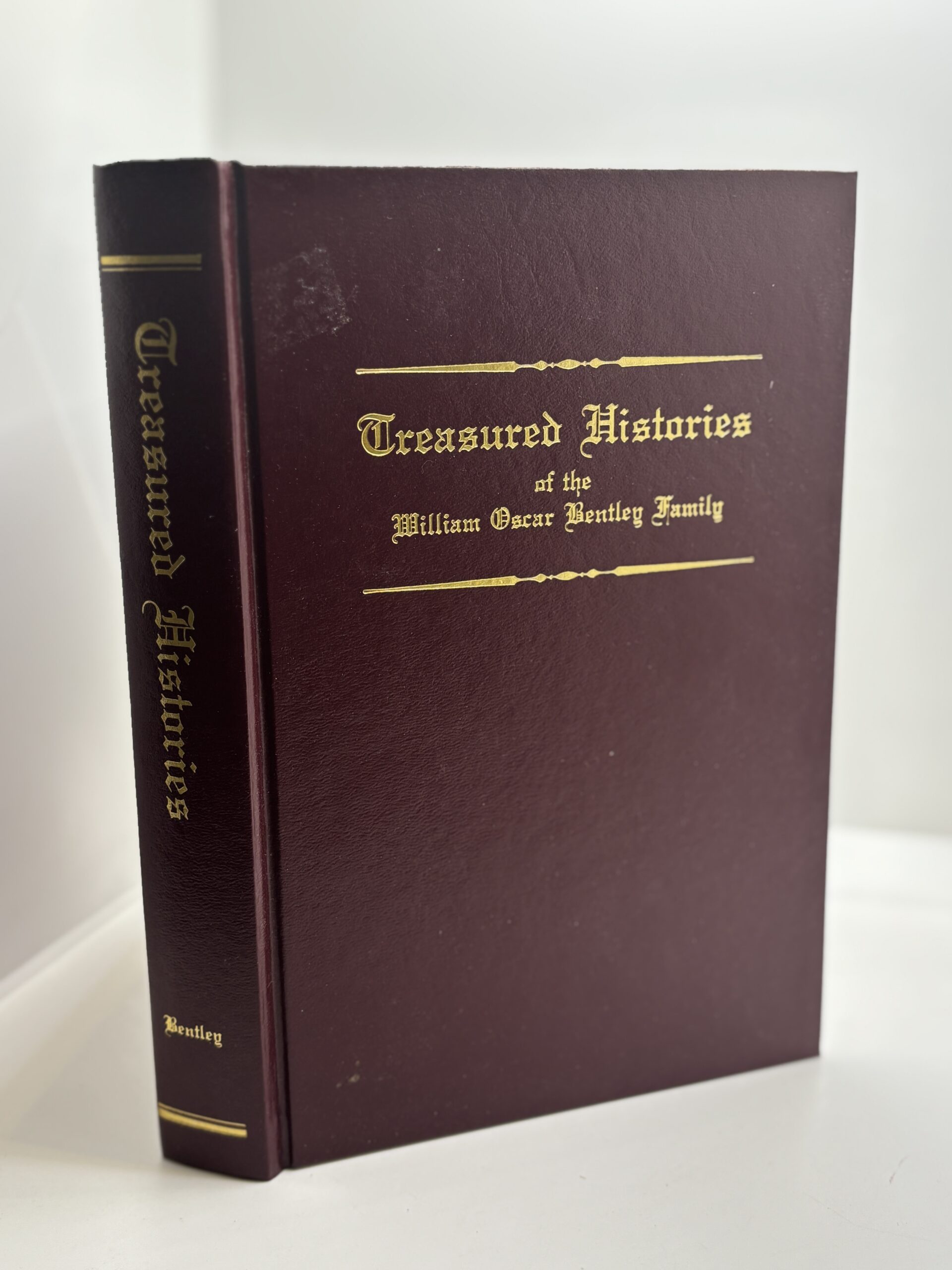 Treasured Histories of the William Oscar Bentley Family (1984)