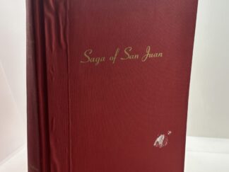 Saga of San Juan (2nd edition 1968)