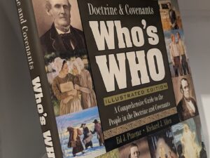 2008–Doctrine & Covenants Who’s Who – Illustrated Edition–Ed J. Pinegar & Richard J. Allen