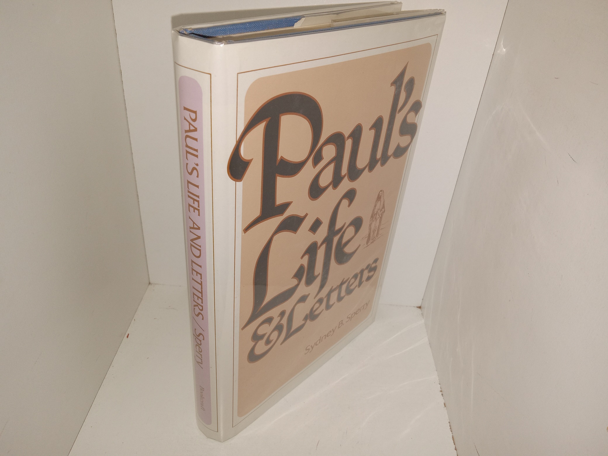 Paul’s Life & Letters (1955) ~ by Sidney B. Sperry