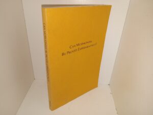 Can Mormonism Be Proved Experimentally? (1973) ~ by Arthur Wallace