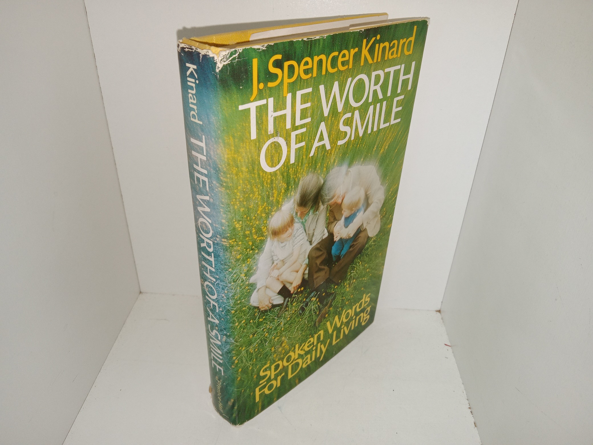 The Worth of a Smile: Spoken Words for Daily Living (Signed by the Author) (1976) ~ by J. Spencer Kinard