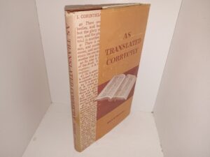 As Translated Correctly (1966) ~ by Mark E. Petersen