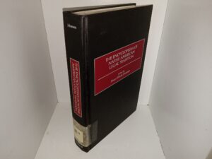 The Encyclopedia of Native American Legal Tradition (Ex-Library) (1998) ~ Edited by Bruce Elliott Johansen