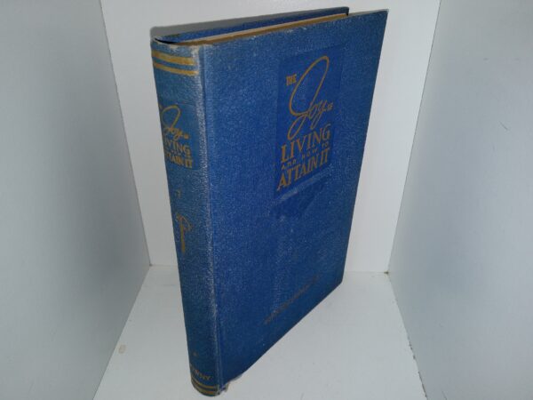 The Joy of Living and How to Attain It (1950) ~ by Bernard Jensen, D.C.