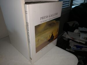 Press Gallery: The Newspaper in Modern and Postmodern Art (New) (2005) ~ by Shaun O’L. Higgins, and Colleen Striegel